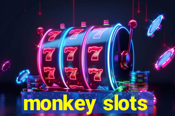 monkey slots