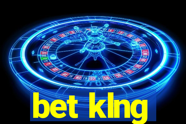 bet klng