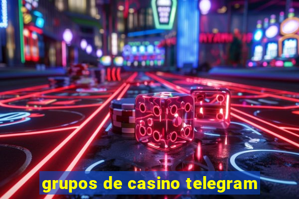 grupos de casino telegram