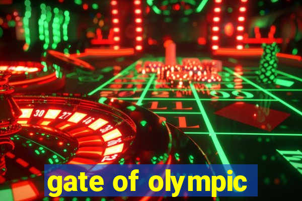 gate of olympic