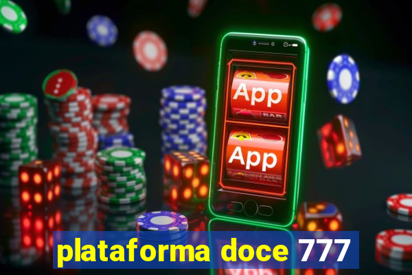 plataforma doce 777