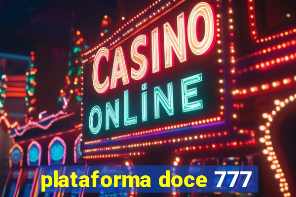 plataforma doce 777