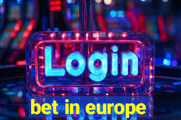 bet in europe