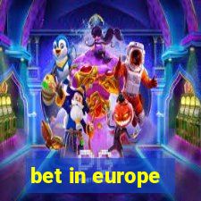 bet in europe