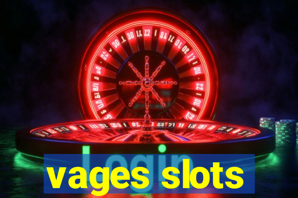 vages slots