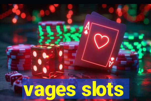 vages slots