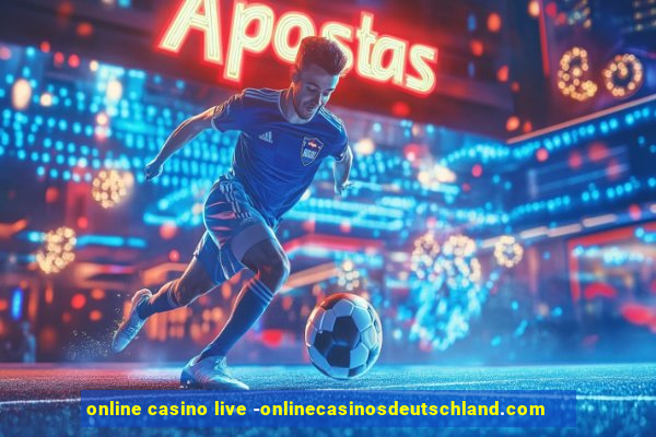 online casino live -onlinecasinosdeutschland.com