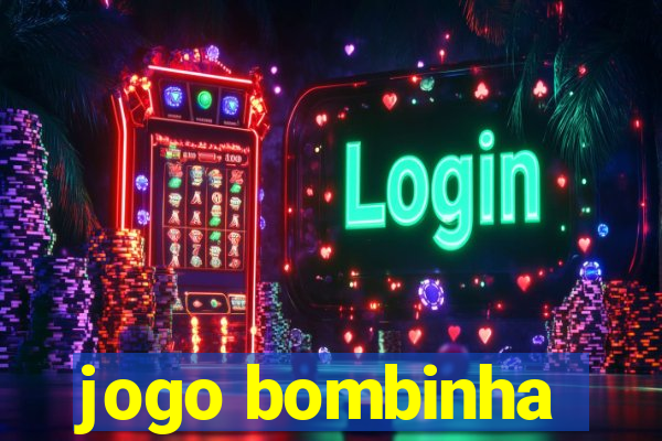 jogo bombinha