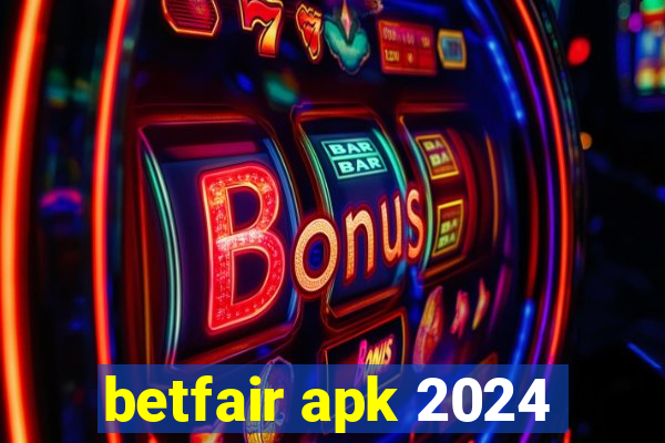 betfair apk 2024