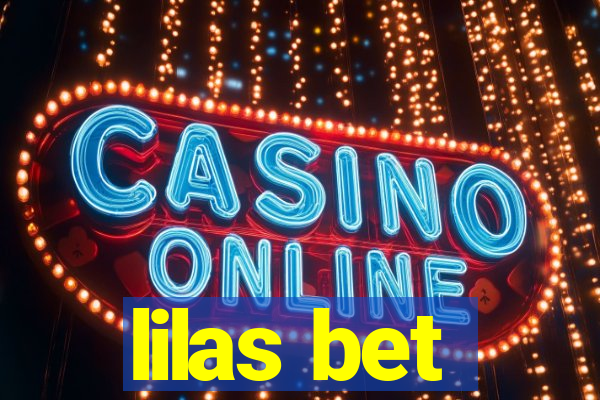 lilas bet