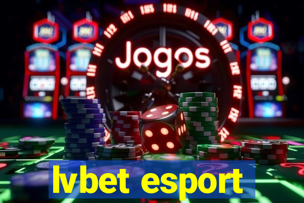 lvbet esport