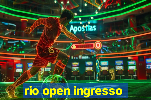 rio open ingresso