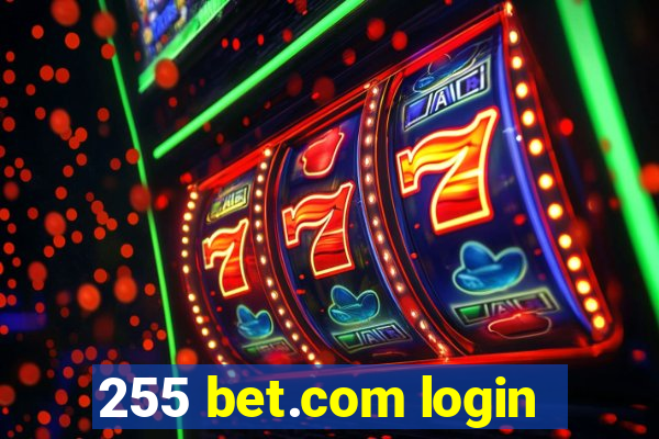 255 bet.com login