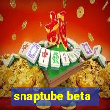 snaptube beta