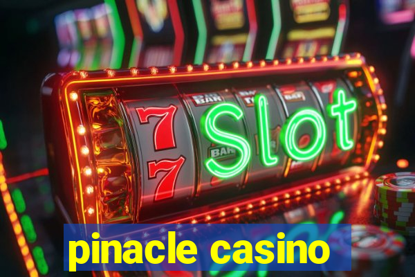 pinacle casino