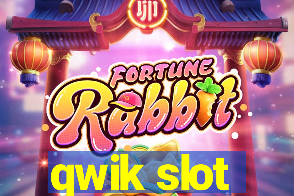 qwik slot