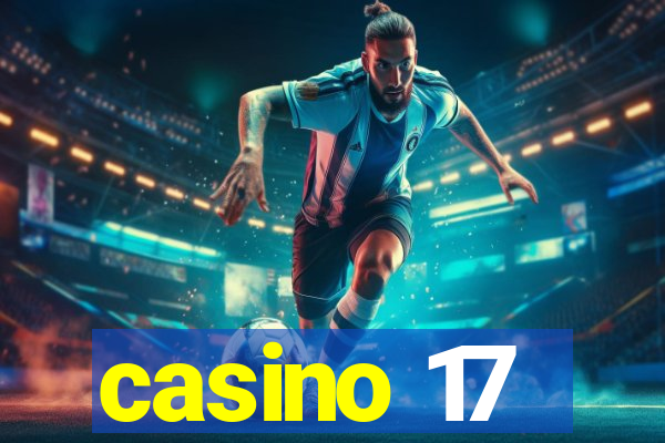 casino 17