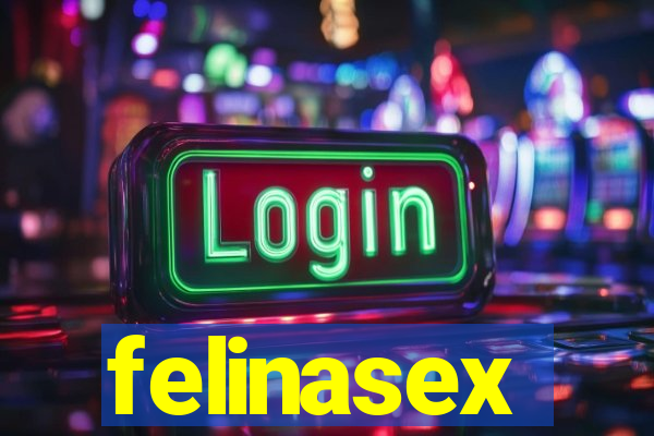 felinasex