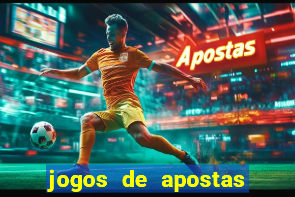 jogos de apostas que d?o dinheiro