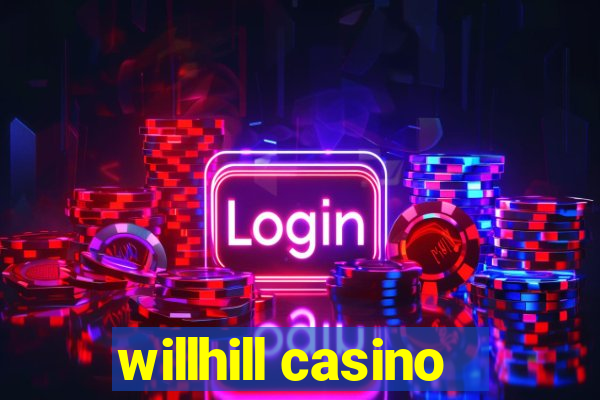 willhill casino