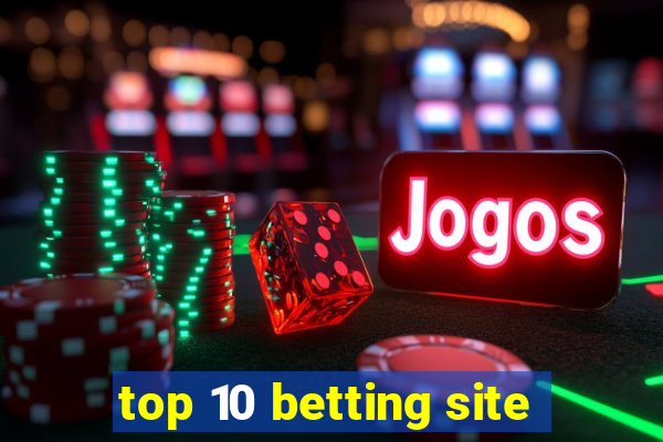 top 10 betting site