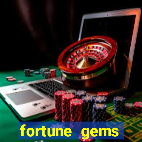 fortune gems slot-tada jogos