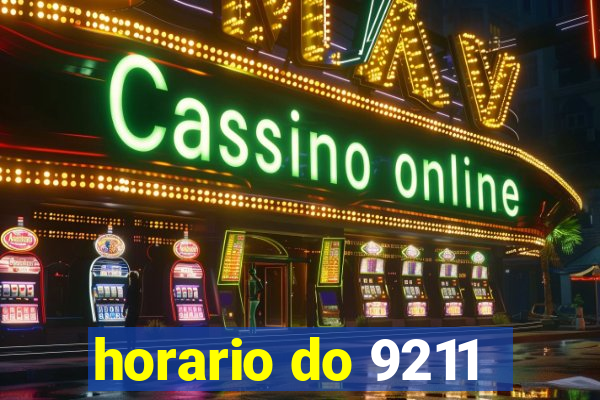 horario do 9211