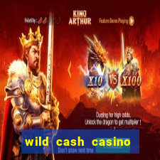 wild cash casino slots paga de verdade