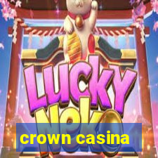 crown casina