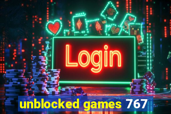 unblocked games 767