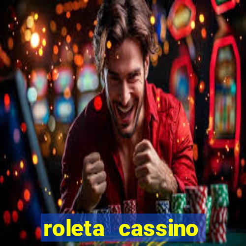 roleta cassino online gratis