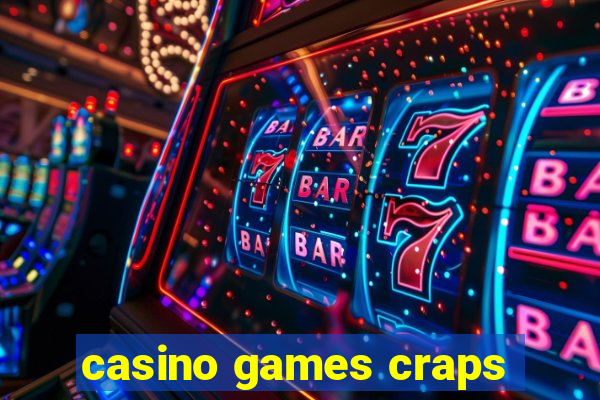 casino games craps