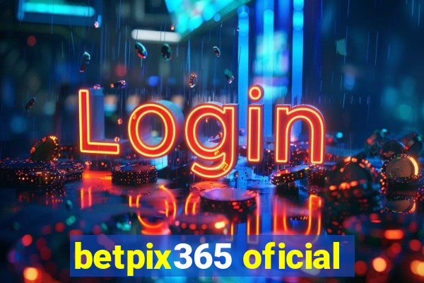 betpix365 oficial