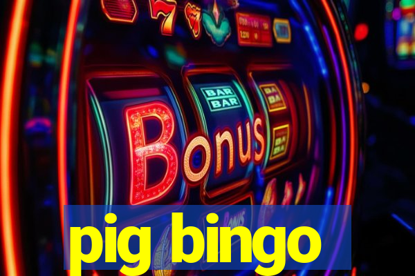 pig bingo