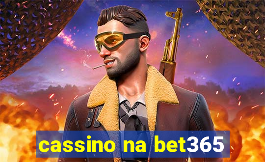 cassino na bet365