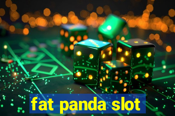 fat panda slot