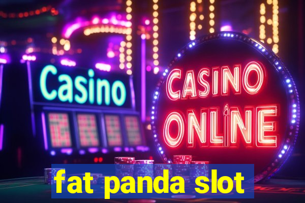 fat panda slot