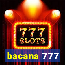 bacana 777