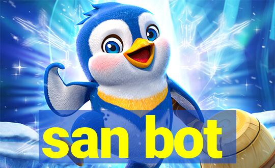 san bot