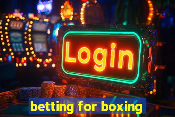 betting for boxing