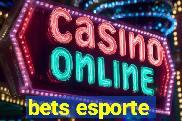 bets esporte