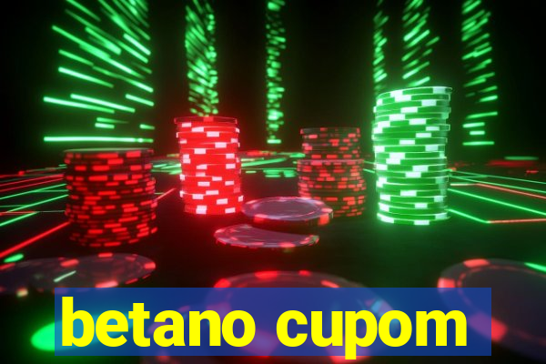 betano cupom