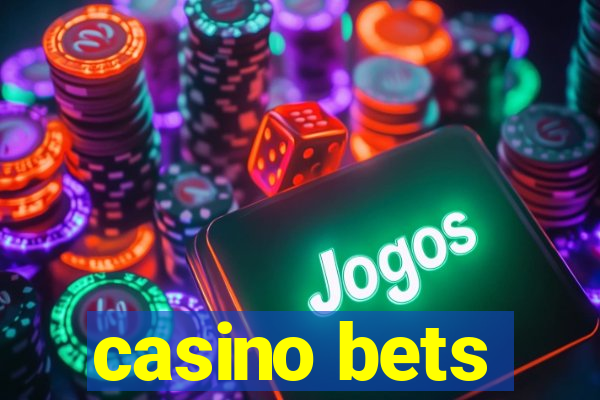 casino bets