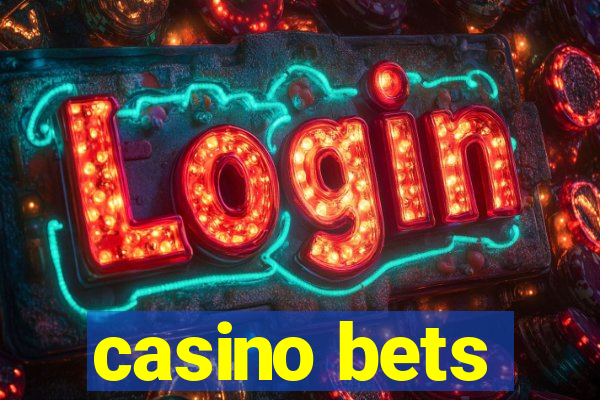 casino bets