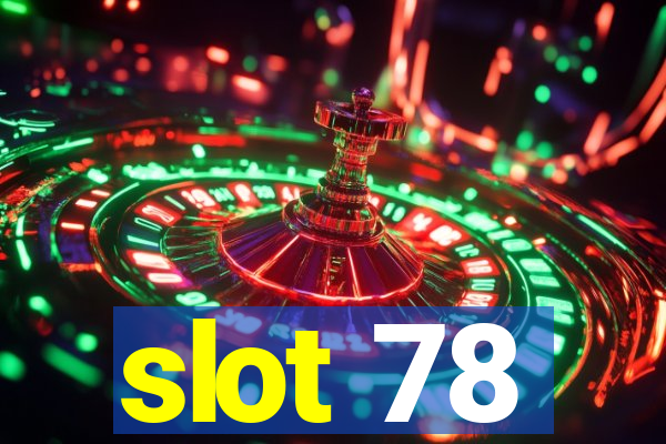 slot 78