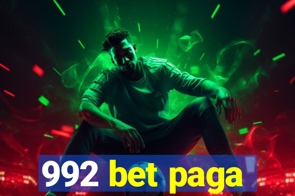 992 bet paga