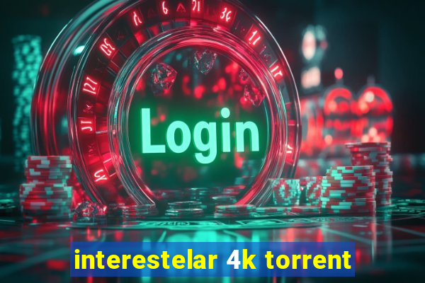 interestelar 4k torrent