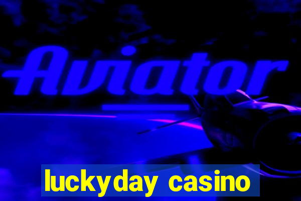 luckyday casino