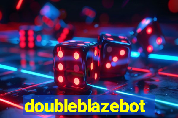 doubleblazebot