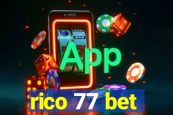 rico 77 bet